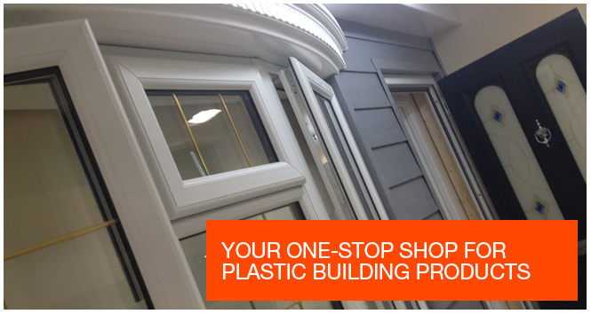 YOUR ONE-STOP SHOP FOR
PLASTIC BUILDING PRODUCTS